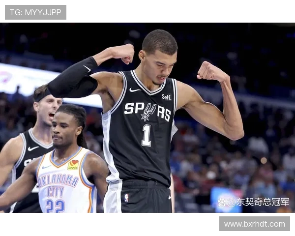 维克托文班亚马引领新时代篮球革命展现巨人天赋与无尽潜能