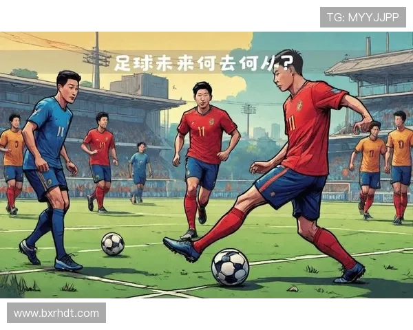 足球天才崛起从青训到世界舞台如何塑造球员的职业生涯